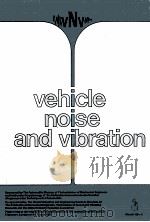 VEHICLE NOISE AND VIBRATION：I MECH E CONFERENCE PUBLICATIONS 1984-5（ PDF版）