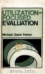 UTILIZATION-FOCUSED EVALUATION     PDF电子版封面    MICHAEL QUINN PATON 