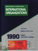 INTERNATIONAL ORGANIZATIONS 1990  24TH EDITION  PART 1     PDF电子版封面  0810348365   