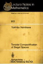 Toroidal Compactification of Siegel Spaces (Lecture Notes in Mathematics)（1980 PDF版）