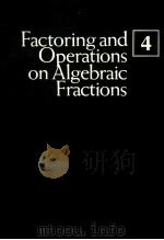STEPS IN MATHEMATICS MODULES 4：FACTORING AND OPERATIONS ON ALGEBRAIC FRACTIONS  SECOND DEITION     PDF电子版封面  0805301348  LEON J.ABLON，SHERRY BLACKMAN，H 
