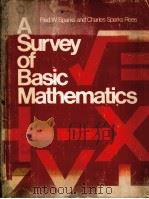 A SURVEY OF BASIC MATHEMATICS  FOURTH EDITION     PDF电子版封面  0070599025  FRED W.SPARKS，CHARLES SPARKS R 
