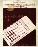 ESSENTIALS OF MATHEMATICS  FOURTH EDITION     PDF电子版封面  0471051845  RUSSELL V.PERSON 