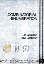 COMBINATORIAL ENUMERATION     PDF电子版封面  0471866547  I.P.GOULDEN AND D.M.JACKSON 
