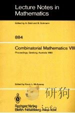Combinatorial mathematics VIII   1981  PDF电子版封面  3540108831  edited by Kevin L. McAvaney. 