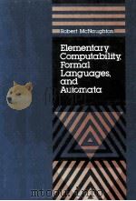 ELEMENTARY COMPUTABILITY，FORMAL LANGUAGES，AND AUTOMATA（ PDF版）