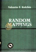 RANDOM MAPPINGS     PDF电子版封面  0387961542  VALENTIN F.KOLCHIN 