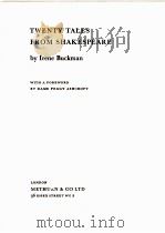 TWENTY TALES FROM SHAKESPEARE     PDF电子版封面    IRENE BUCKMAN 