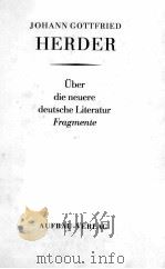 JOHANN GOTTFERIED HERDER：UBER DIE NEUERE DEUTSCHE LITERATUR FRAGMENTE     PDF电子版封面     