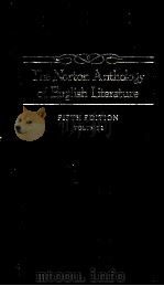 THE NORTON ANTHOLOGY OF ENGLISH LITERATURE FIFTH EDITION VOLUME 2     PDF电子版封面    M.H.ABRAS，GENERAL 