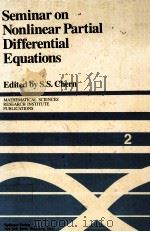 SEMINAR ON NONLINEAR PARTIAL DIFFERENTIAL EQUATIONS     PDF电子版封面  0387960791  S.S.CHERN 