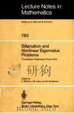 BIFURCATION AND NONLINEAR EIGENVALUE PROBLEMS   1980  PDF电子版封面  3540097589   