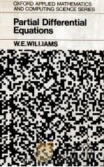 PARTIAL DIFFERENTIAL EQUATIONS   1980  PDF电子版封面  0198596324  W.E.WILLIAMS 