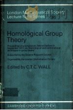 HOMOLOGICAL GROUP THEORY     PDF电子版封面  0521227291  C.T.C.WALL 