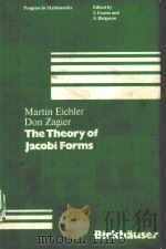 THE THEORY OF JACOBI FORMS   1985  PDF电子版封面  0817631801   