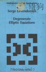 DEGENERATE ELLIPTIC EQUATIONS     PDF电子版封面  079232305X   