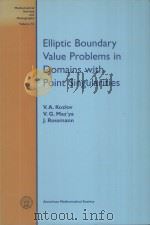 ELLIPTIC BOUNDARY VALUE PROBLEMS IN DOMAINS WITH POINT SINGULARITIES     PDF电子版封面  0821807544  V.A.KOZLOV，V.G.MAZYA，J.ROSSMAN 