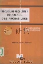 RECUEIL DE PROBLEMES DE CALCUL DES PROBABILITES   1970  PDF电子版封面     