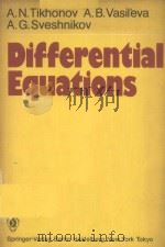 DIFFERENTIAL EQUATIONS     PDF电子版封面  3540130020  A.N.TIKHONOV，A.B.VASIL’EVA A.G 