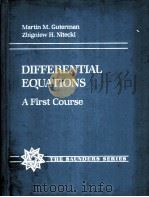 DIFFERENTIAL EQUATIONS：A FIRST COURSE     PDF电子版封面  0030625025  MARTIN M.GUTERMAN，ZBIGNIEW H.N 