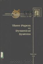 AMERICAN MATHEMATICAL SOCIETY TRANSLATIONS SERIES 2  VOLUME 16  THREE PAPERS ON DYNAMICAL SYSTEMS   1981  PDF电子版封面  082183066X  A.G.KUSNIRENKO，A.B.KATOK，V.M.A 