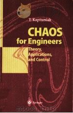 CHAOS FOR ENGINEERS：THEORY，APPLICATINS，AND CONTROL     PDF电子版封面  3540635157   