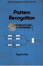 PATTERN RECOGNITION：APPLICATIONS TO LARGE DATA-SET PROBLEMS     PDF电子版封面  0824771761  SING-TZE BOW 