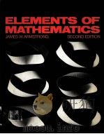 ELEMENTS OF MATHEMATICS  SECOND EDITION     PDF电子版封面  0023039108  JAMES W.ARMSTRONG 
