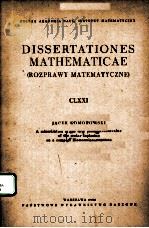 DISSERTATIONES MATHEMATICAE(ROZPRAWY MATEMATYCZNE) 171   1980  PDF电子版封面  8301011076   