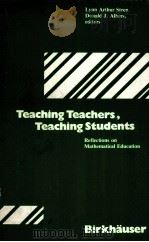 TEACHING TEACHERS，TEACHING STUDENTS：REFLECTIONS ON MATHEMATICAL EDUCATION（1981 PDF版）