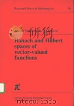 BANACH AND HILBERT SPACES OF VECTOR-VALUED FUNCTIONS     PDF电子版封面  0273085980  JACOB BURBEA & P MASANI 