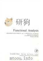 FUNCTIONAL ANALYSIS     PDF电子版封面  0120702509  GEORGE BACHMAN AND LAWRENCE NA 