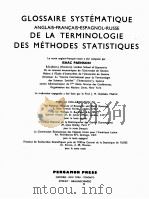 SYSTEMATIC GLOSSARY OF THE TERMINOLOGY OF STATISTICAL METHODS     PDF电子版封面    ISAAC PAENSON 