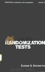 RANDOMIZATION TESTS     PDF电子版封面  0824768787  EUGENE S.EDGINGTON 