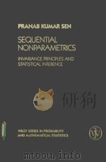 SEQUENTIAL NONPARAMETRICS：INVARIANCE PRINCIPLES AND STATISTICAL INFERENCE     PDF电子版封面  0471060135   