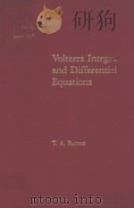 VOLTERRA INTEGRAL AND DIFFERENTIAL EQUATIONS     PDF电子版封面  0121473805  T.A.BURTON 