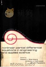 NONLINEAR PARTIAL DIFFERENTIAL EQUATIONS IN ENGINEERING AND APPLIED SCIENCE     PDF电子版封面  0824769961   