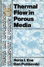 THERMAL FLOW IN POROUS MEDIA     PDF电子版封面  9027722250  HORIA I.ENE AND DAN POLISEVSKI 