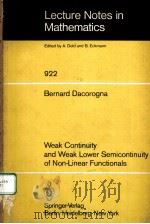 WEAK CONTINUITY AND WEAK LOWER SEMICONTINUITY OF NON-LINEAR FUNCTIONALS   1982  PDF电子版封面    BERNARD DACOROGNA 