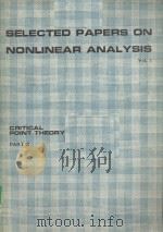 SELECTED PAPERS ON NONLINEAR ANALYSIS  VOL.1  CRITICAL POINT THEORY  PART 2     PDF电子版封面     