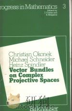 CHRISTICAN OKONEK MICHAEL SCHNEIDER HEINZ SPINDLER：VECTOR BUNDLES ON COMPLEX PROJECTIVE SPACES     PDF电子版封面    J.COATES AND S.HELGASON 