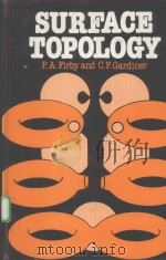 SURFACE TOPOLOGY     PDF电子版封面  0853124833  P.A.FIRBY AND C.F.GARDINER 
