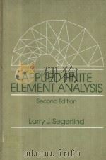 APPLIED FINITE ELEMENT ANALYSIS  SCEOND EDITION     PDF电子版封面  0471806625   