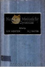 NUMERICAL METHODS FOR FLUID DYNAMICS     PDF电子版封面  0125083602  K.W.MORTON，M.J.BAINES 