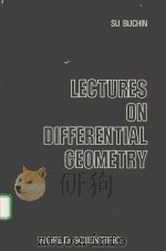 LECTURES ON DIFFERENTIAL GEOMETRY   1980  PDF电子版封面  9971830035  K.C.CHANG 