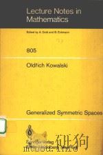 GENERALIZED SYMMETRIC SPACES   1980  PDF电子版封面  3540100024   