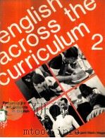 ENGLISH ACROSS THE CURRICULUM  BOOK 2  PREPARING FOR OTHER SUBJECTS IN ENGLISH     PDF电子版封面    MARGARET MARTIN MAGGS，DAVID KR 