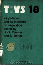 AIR POLLUTION AND ITS INFLUENCE ON VEGETATION   1988  PDF电子版封面  9061936195   