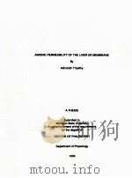 ANIONIC PERMEABILITY OF THE LIVER ER MEMBRANE   1993  PDF电子版封面     