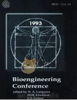1993 BIOENGINEERING CONFERENCE     PDF电子版封面  0791806820  NOSHIR A.LANGRANA，MORTHON H.FR 